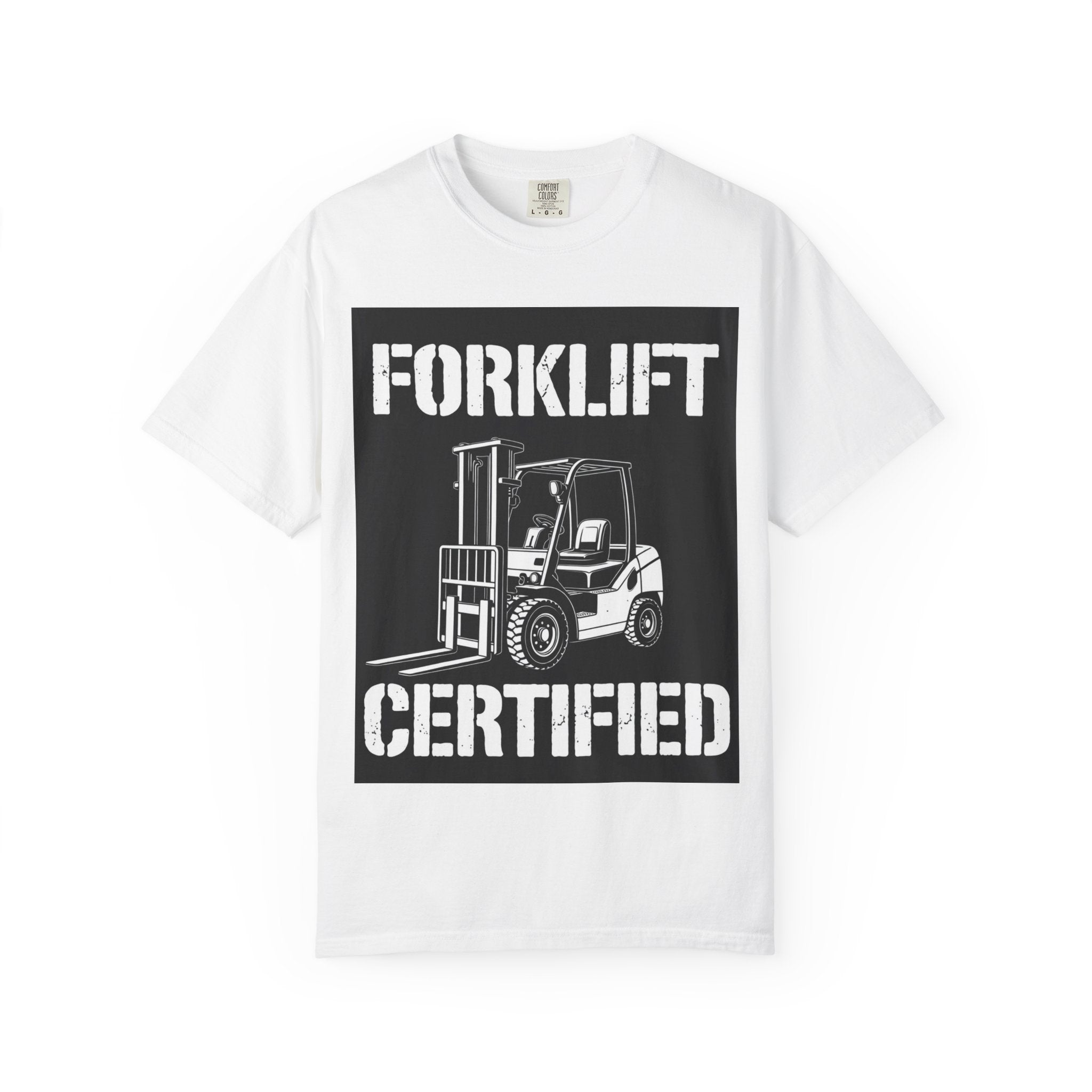 Forklift Certified T-Shirt