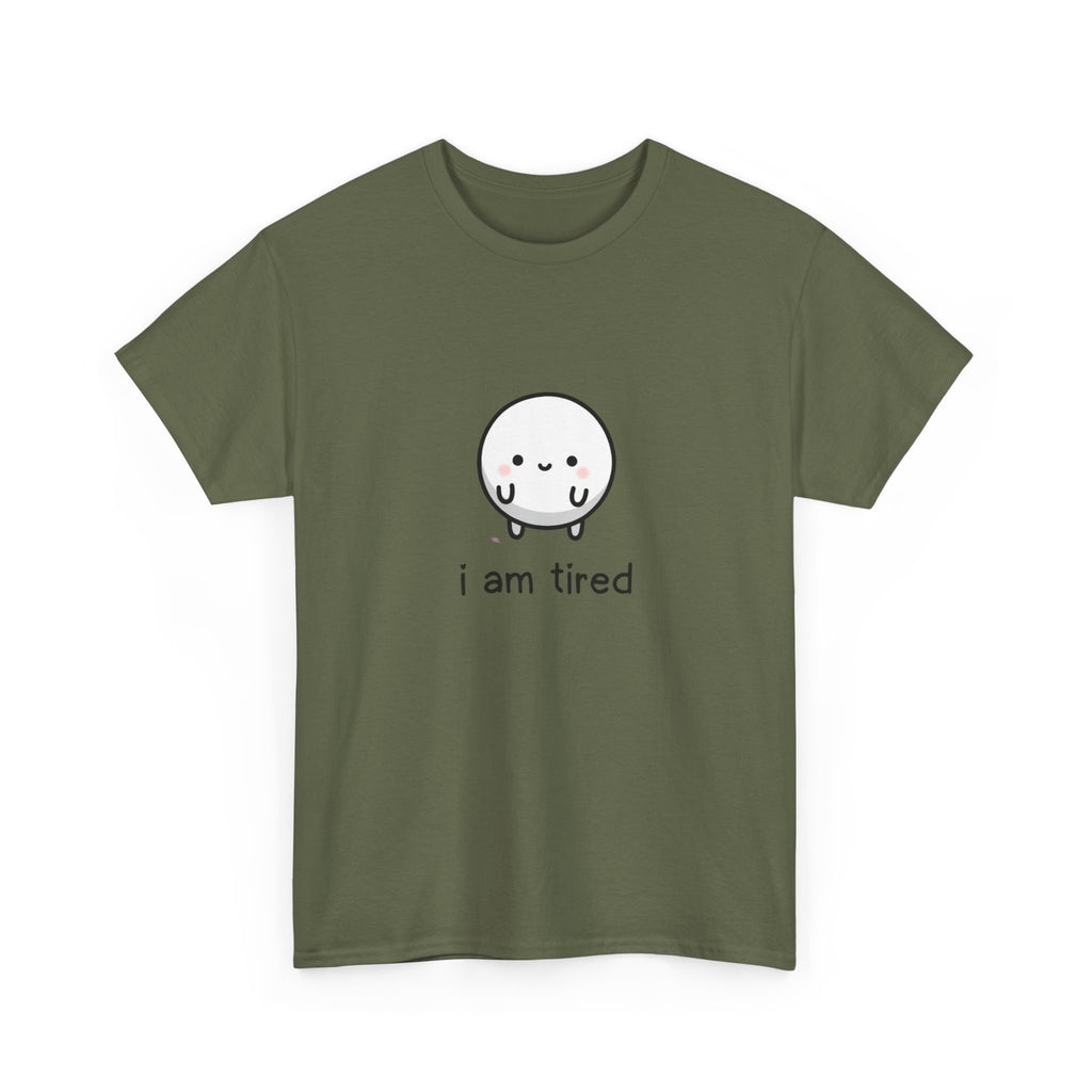 T-Shirt — "i am tired" Cute Kawaii Minimalist Tee