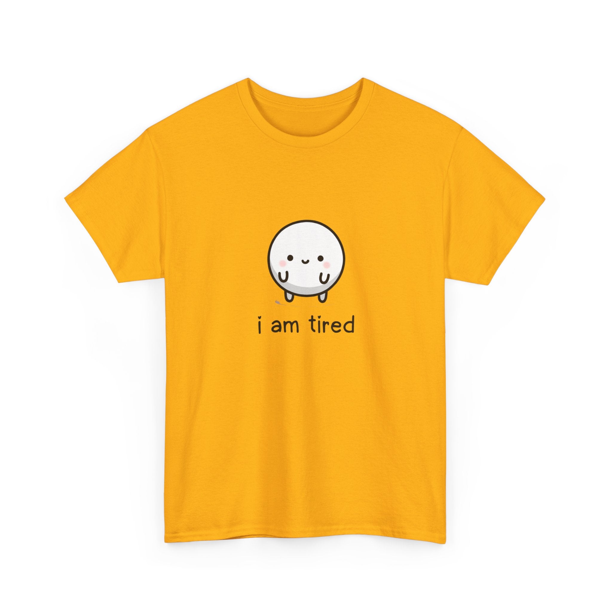 T-Shirt — "i am tired" Cute Kawaii Minimalist Tee