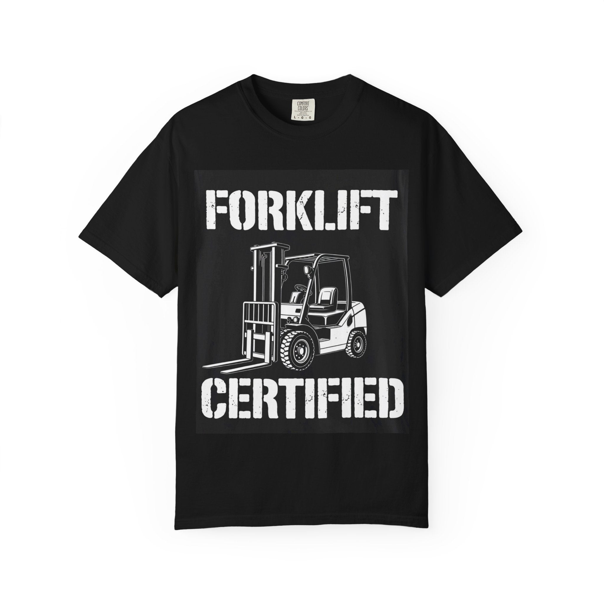 Forklift Certified T-Shirt