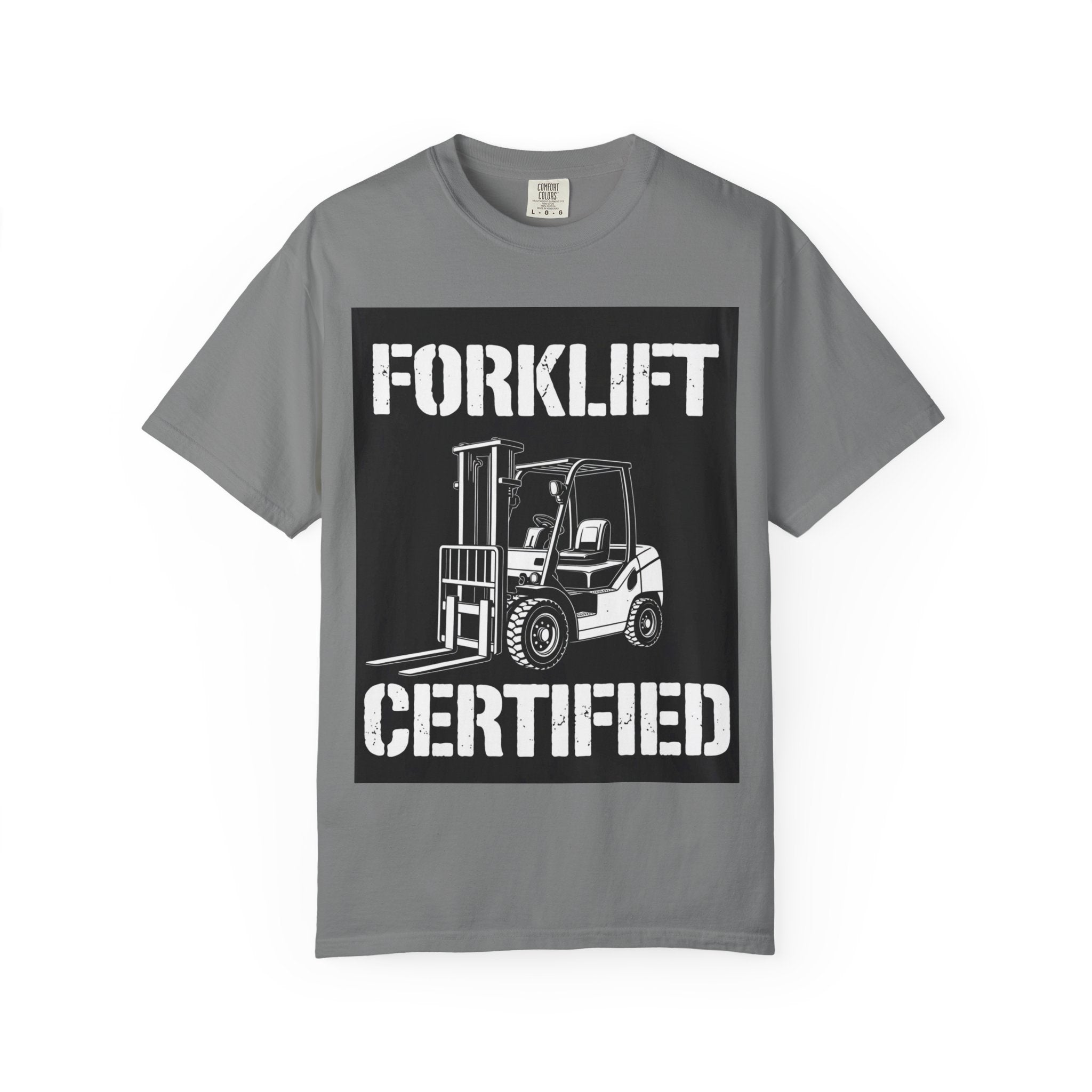 Forklift Certified T-Shirt
