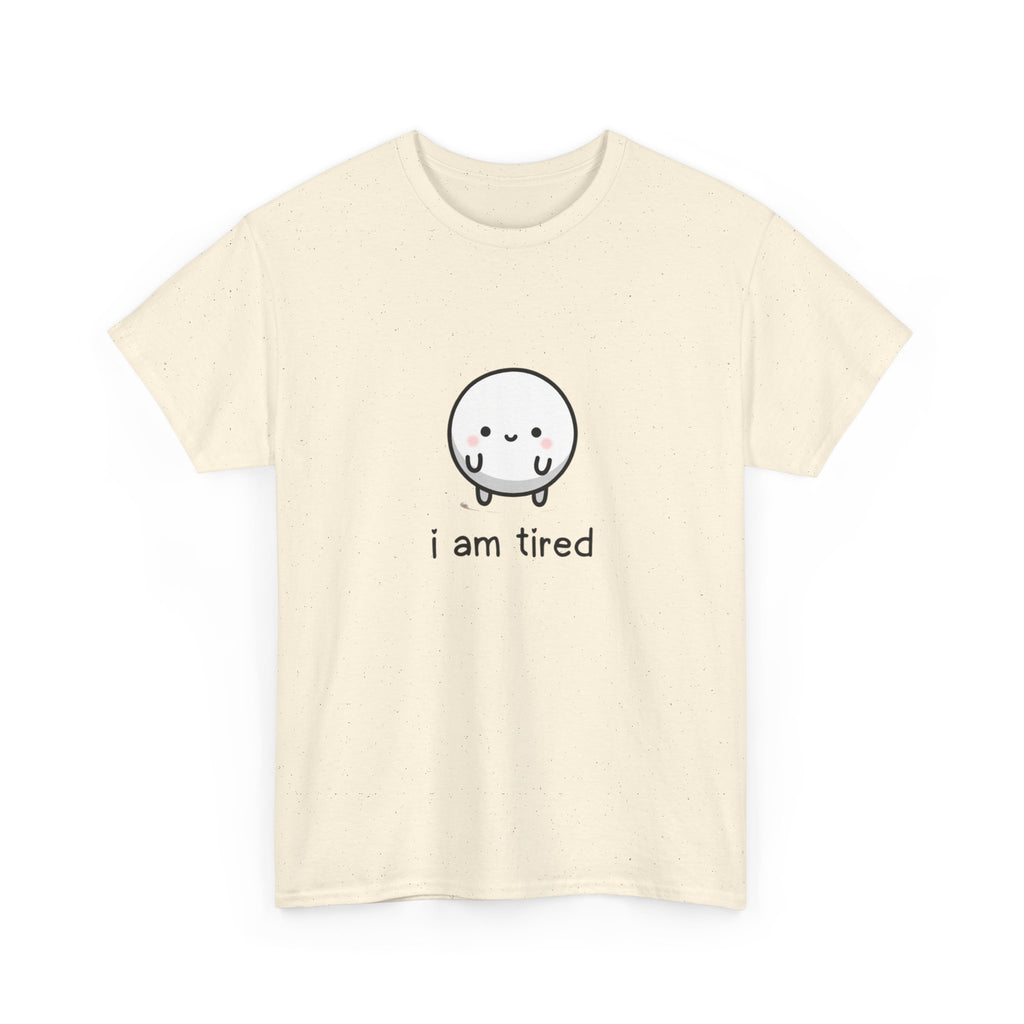 T-Shirt — "i am tired" Cute Kawaii Minimalist Tee